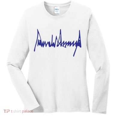 Donald Trump Signature Women's Long Sleeve Shirt