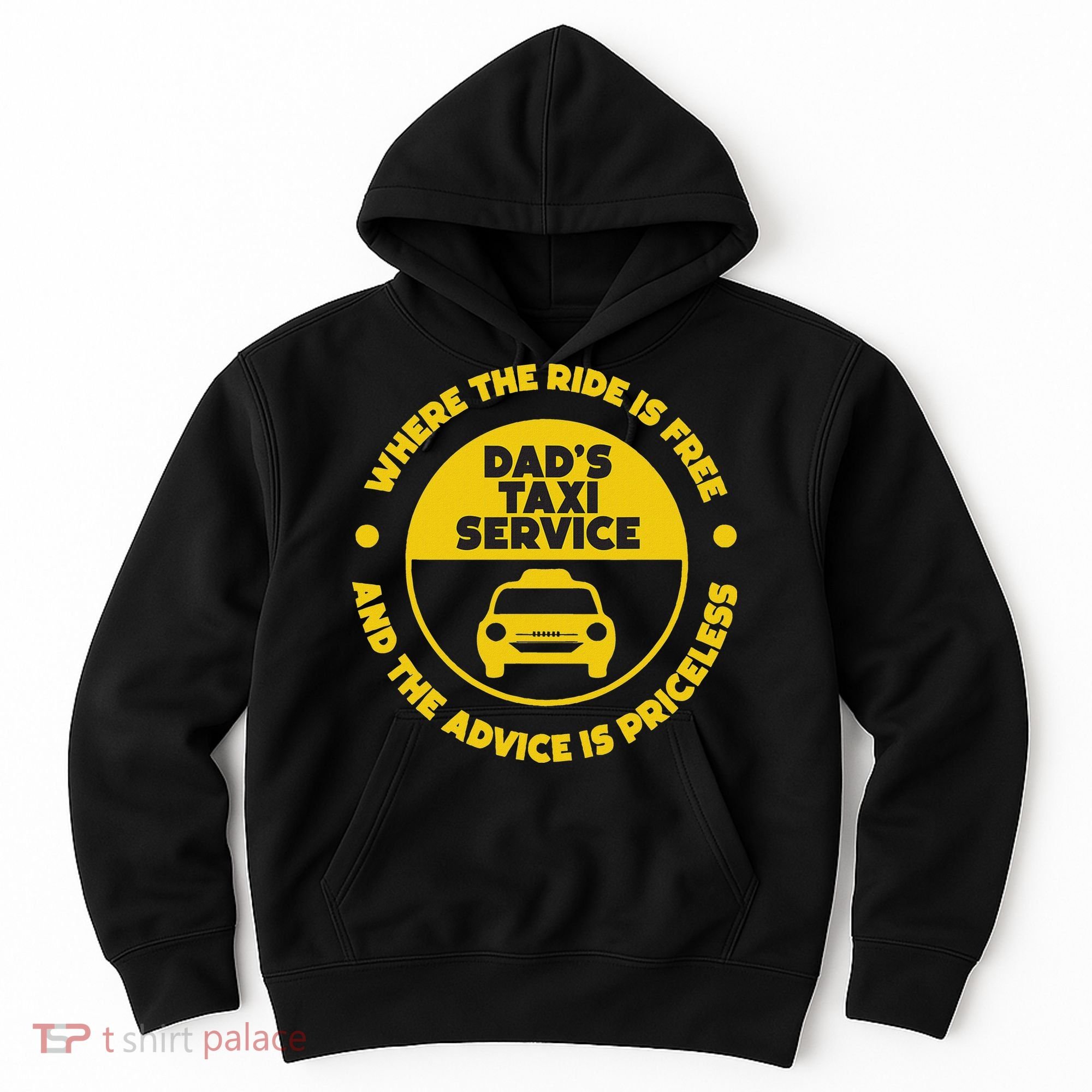 DadS Taxi Service Fathers Day Funny Dad Papa Chauffeur Cab Hoodie