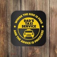 DadS Taxi Service Fathers Day Funny Dad Papa Chauffeur Cab Coaster thumb 0