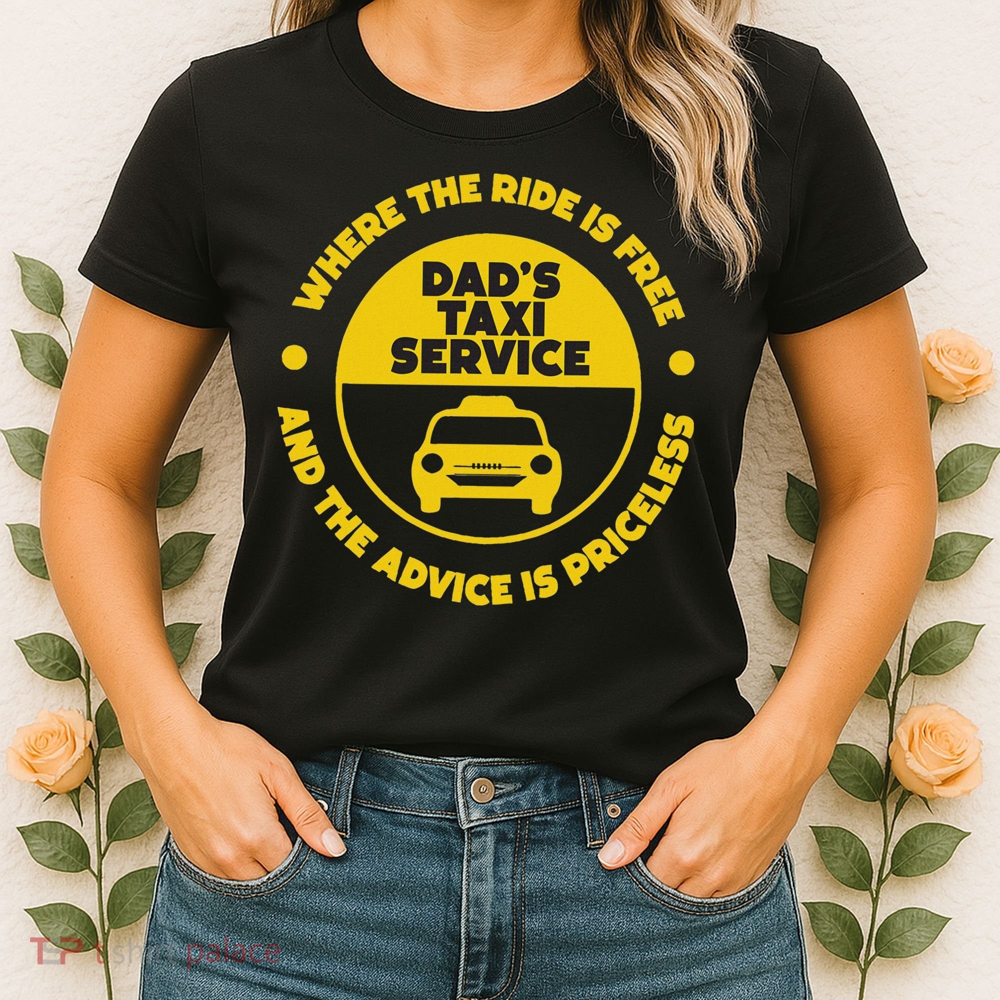 DadS Taxi Service Fathers Day Funny Dad Papa Chauffeur Cab Women's T-Shirt