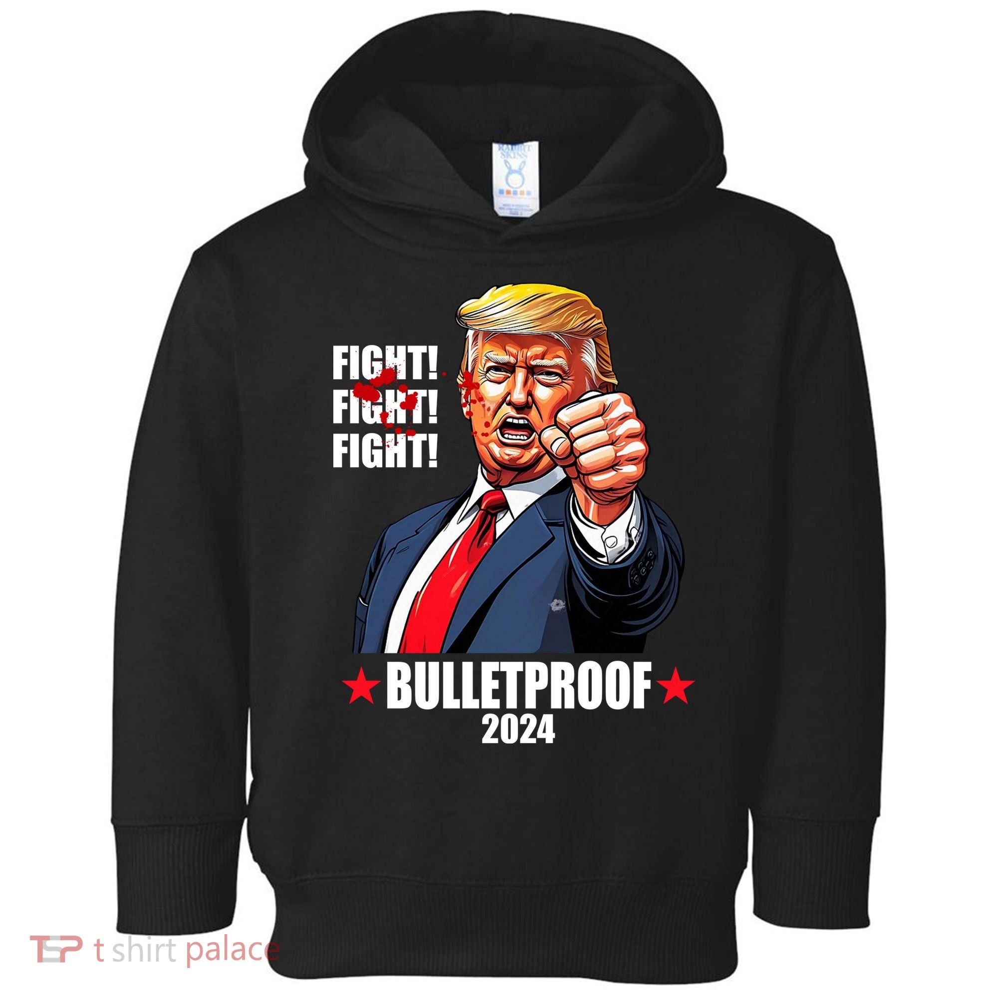 Donald Trump Shot Bulletproof Fight 2024 Election Toddler Hoodie