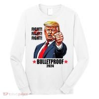 Donald Trump Shot Bulletproof Fight 2024 Election Long Sleeve Shirt thumb 0