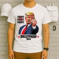 Donald Trump Shot Bulletproof Fight 2024 Election T-Shirt thumb 6
