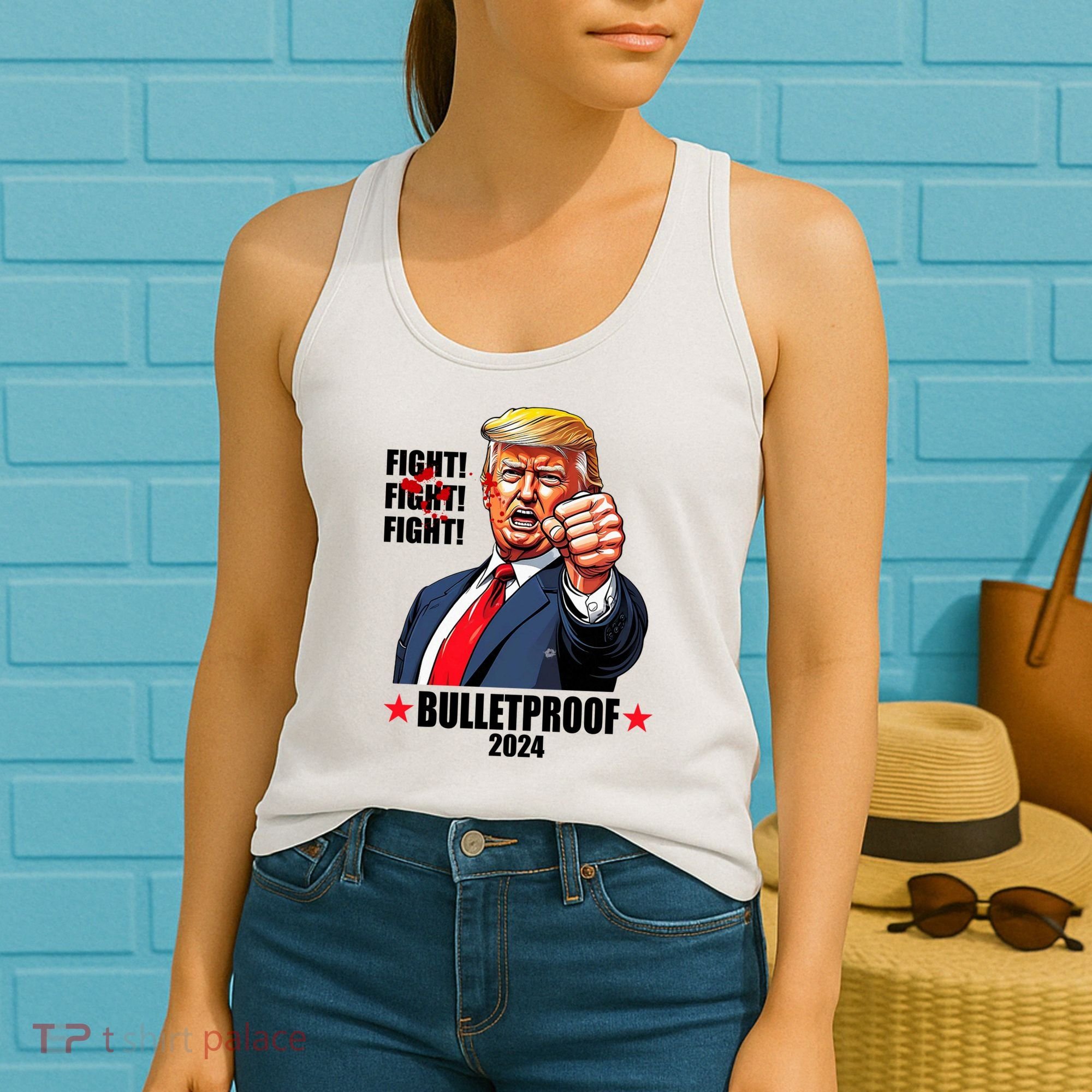 Donald Trump Shot Bulletproof Fight 2024 Election Women's Tank Top