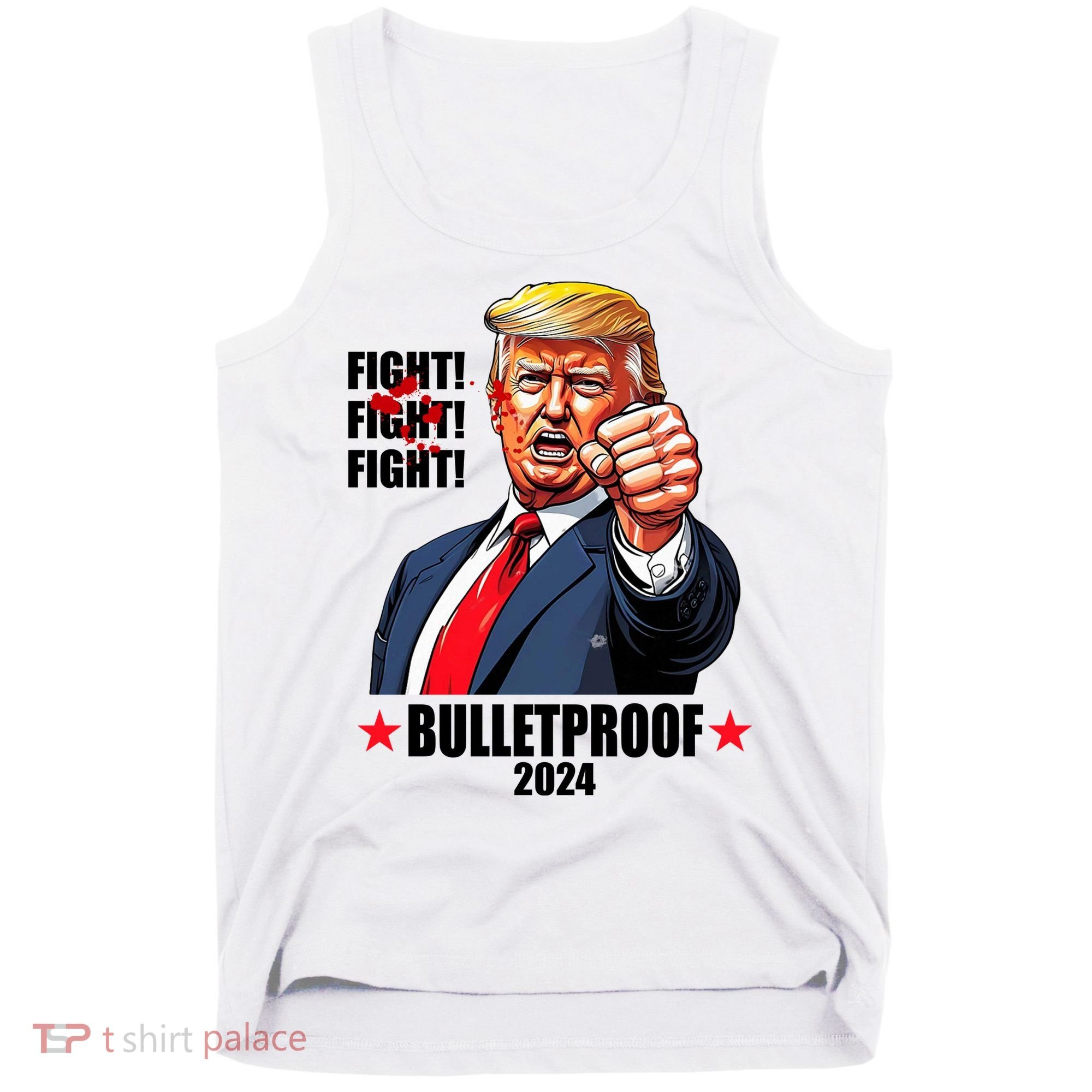 Donald Trump Shot Bulletproof Fight 2024 Election Tank Top