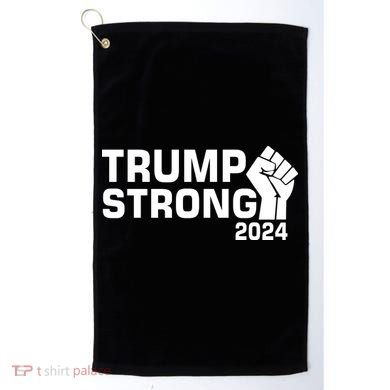 Donald Trump Strong 2024 Golf Towel