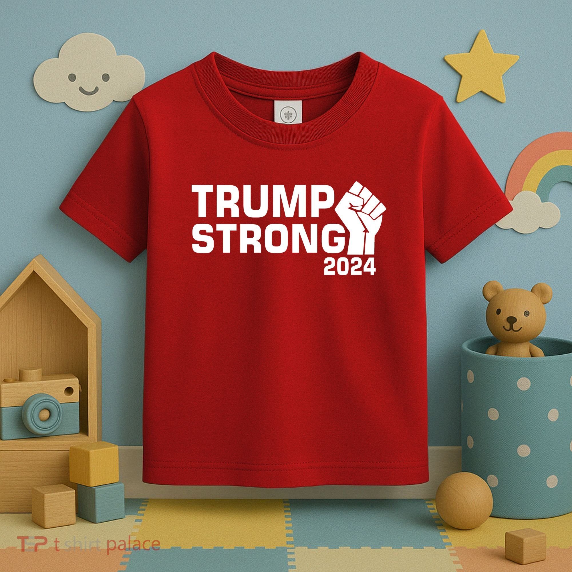 Donald Trump Strong 2024 Toddler T-Shirt