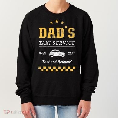 DadS Taxi Service Women's Sweatshirt