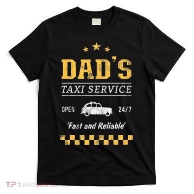 DadS Taxi Service T-Shirt
