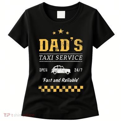 DadS Taxi Service Women's T-Shirt
