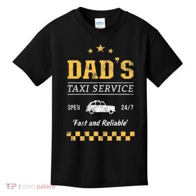 DadS Taxi Service Kids T-Shirt
