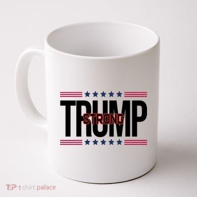 Donald Trump Strong Coffee Mug