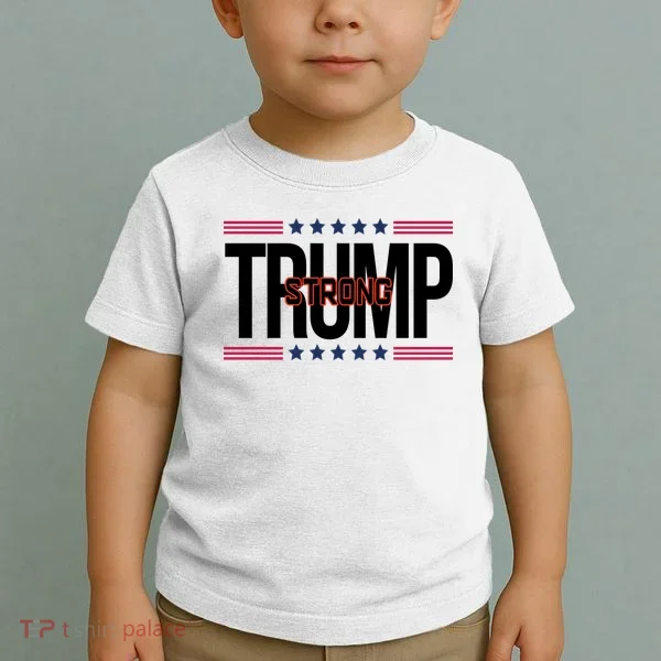 Donald Trump Strong Toddler T-Shirt