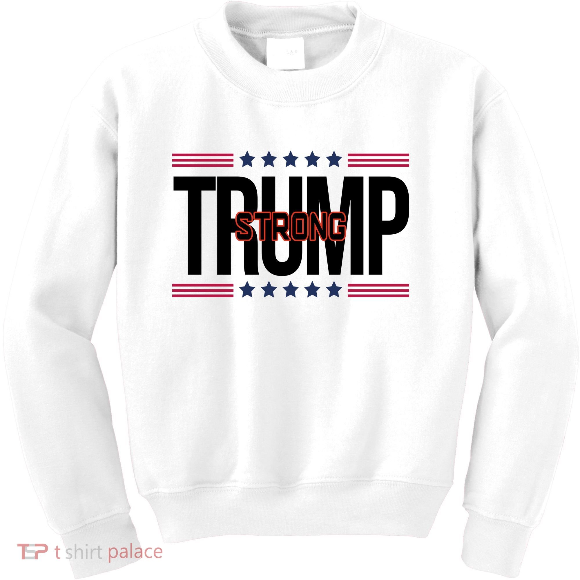 Donald Trump Strong Kids Sweatshirt