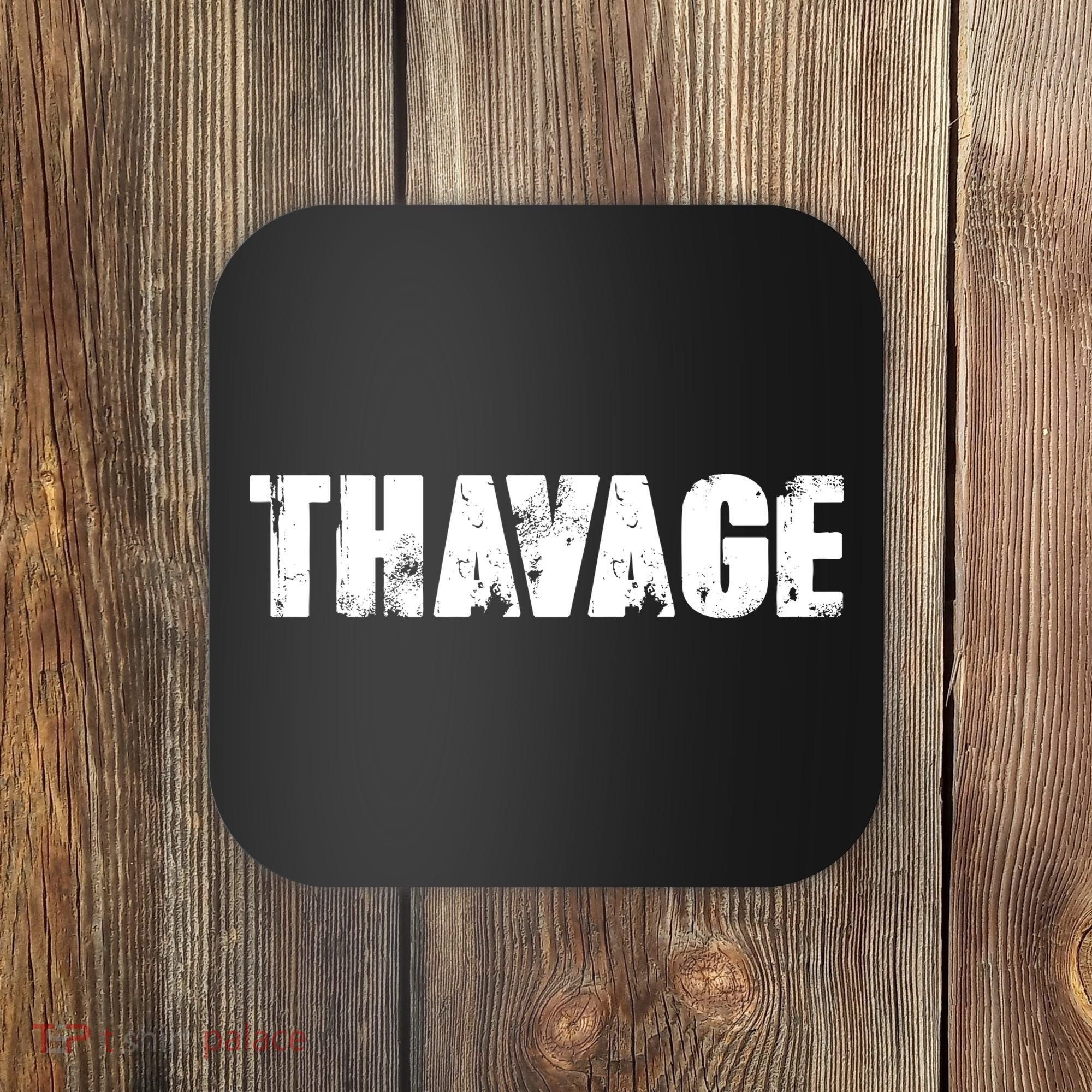 Distressed Thavage Savage Workout Gym Bodybuilding Coaster