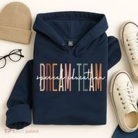 Dream Team Special Education Squad Special Education Teacher Hoodie thumb 4