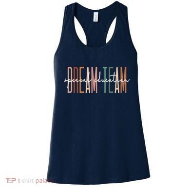 Dream Team Special Education Squad Special Education Teacher Women's Tank Top