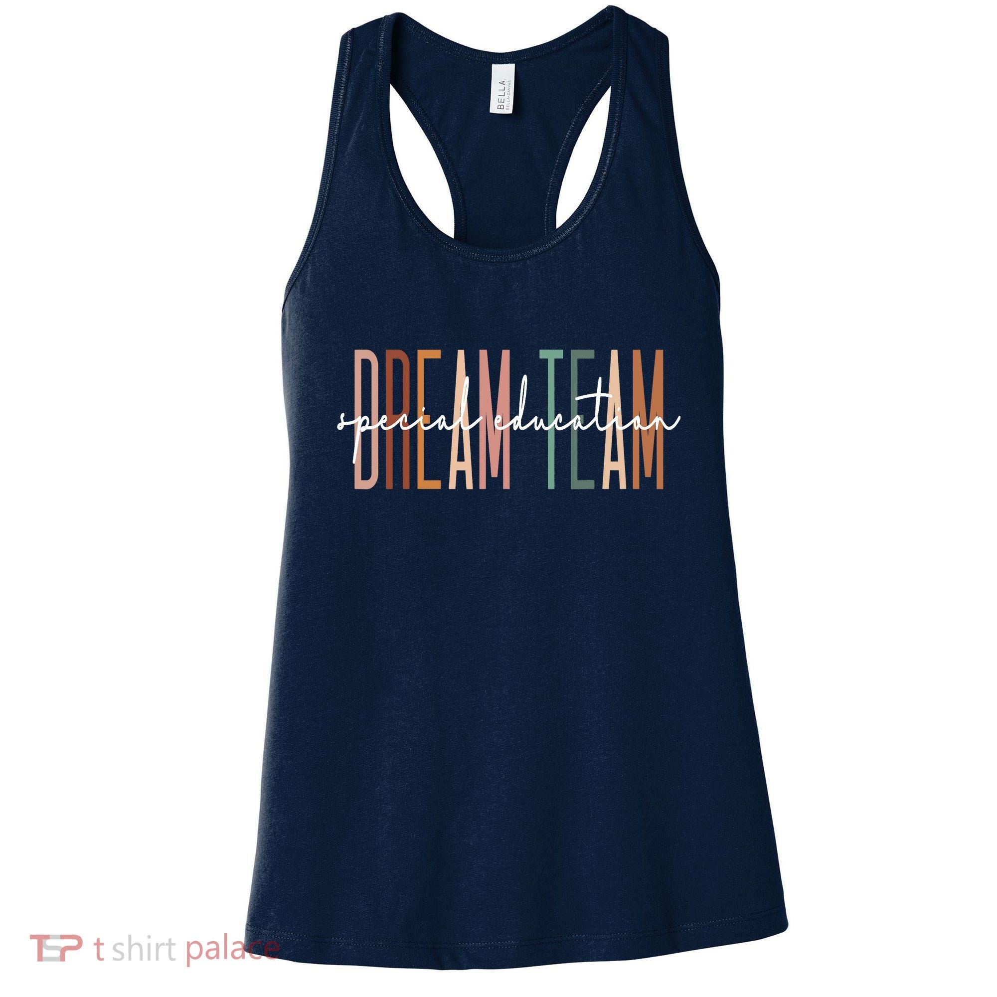 Dream Team Special Education Squad Special Education Teacher Women's Tank Top