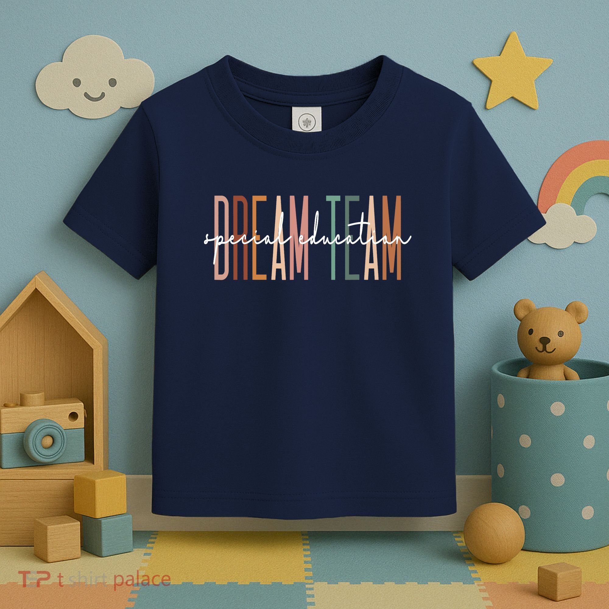 Dream Team Special Education Squad Special Education Teacher Toddler T-Shirt