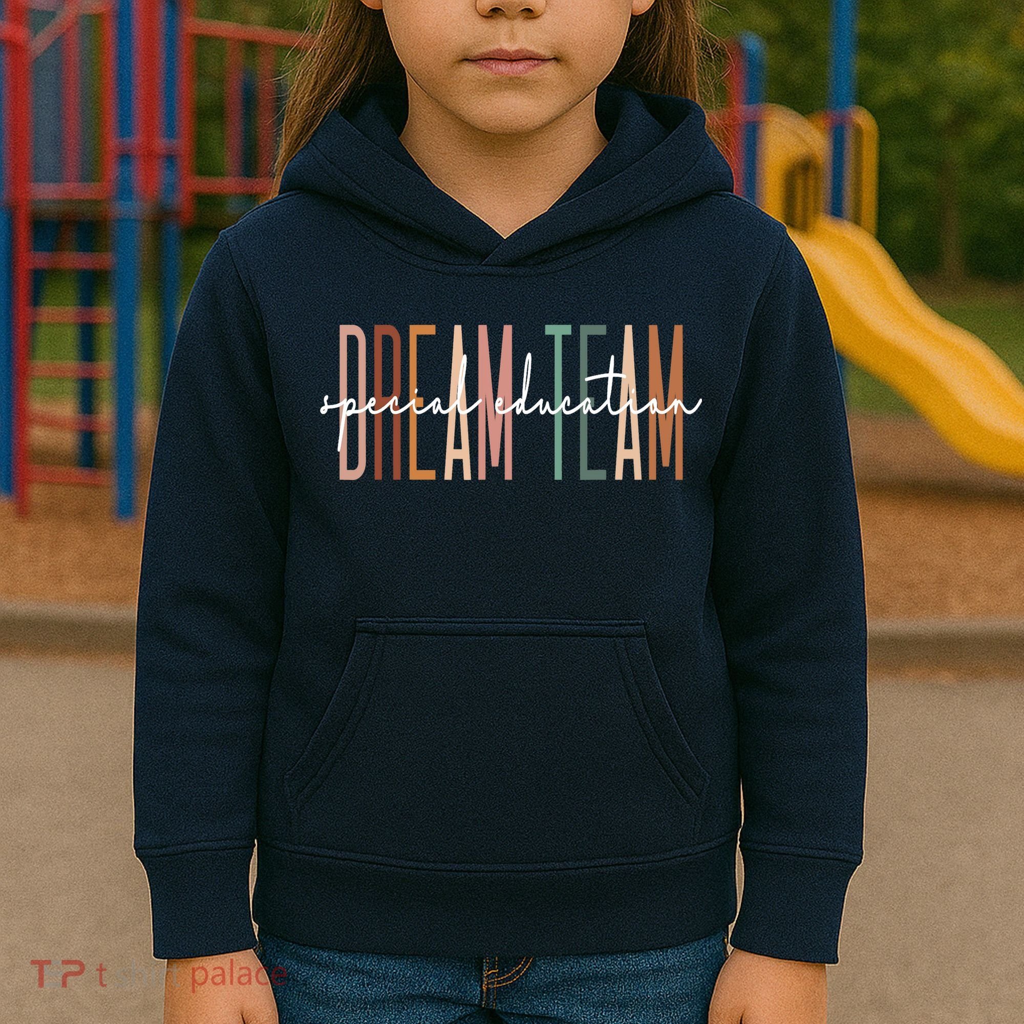 Dream Team Special Education Squad Special Education Teacher Kids Hoodie