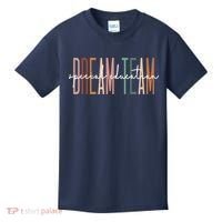 Dream Team Special Education Squad Special Education Teacher Kids T-Shirt thumb 0