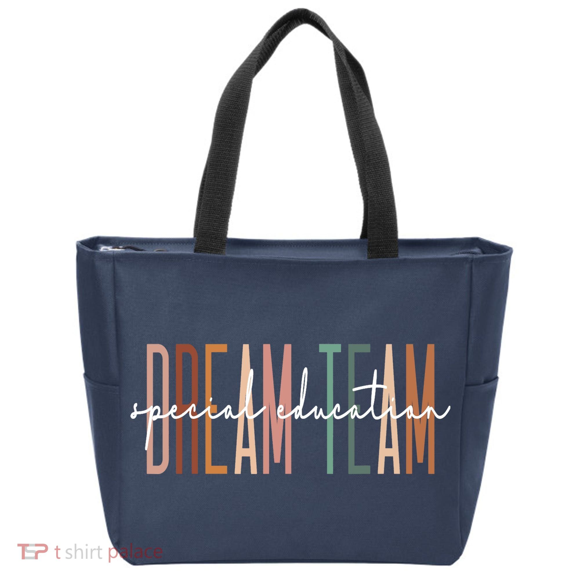 Dream Team Special Education Squad Special Education Teacher Tote Bag