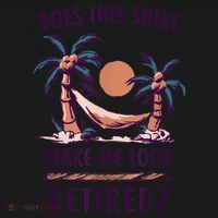 Does This Shirt Make Me Look Retired Funny Retirement Ornament thumb 1