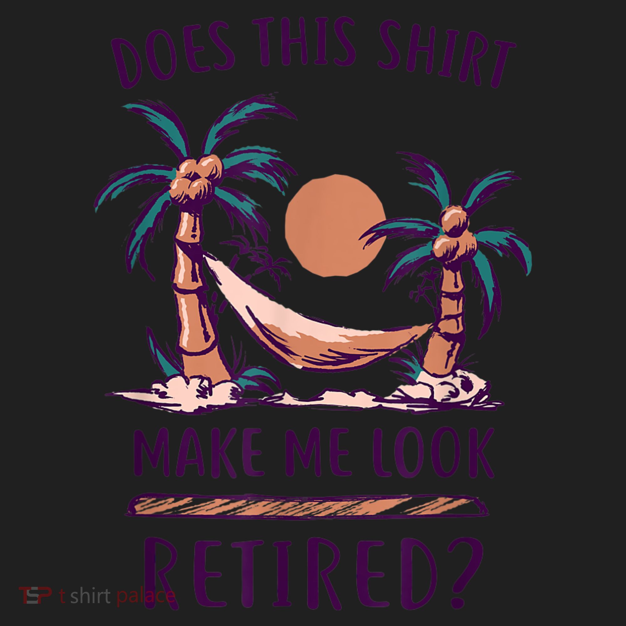 Does This Shirt Make Me Look Retired Funny Retirement Hat