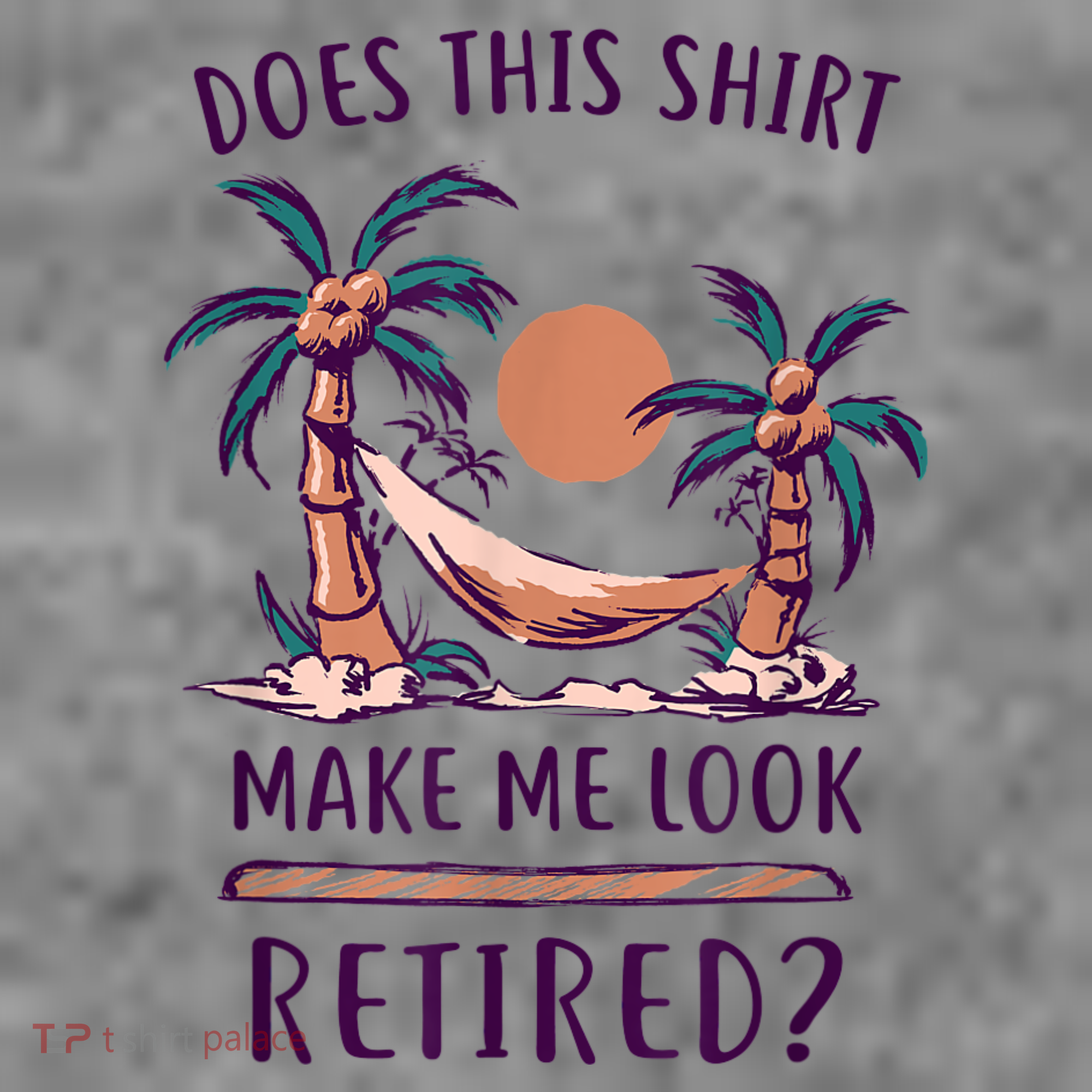 Does This Shirt Make Me Look Retired Funny Retirement Long Sleeve Shirt
