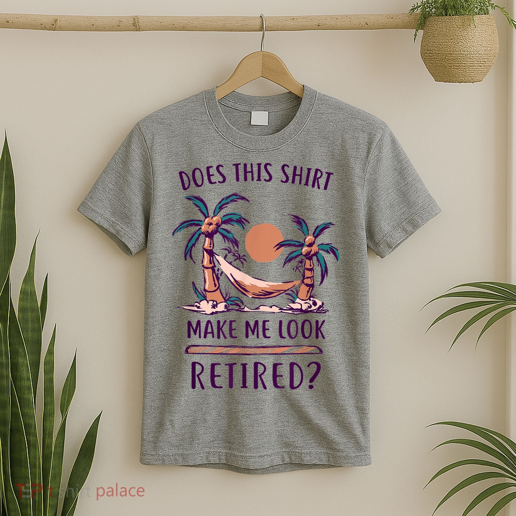Does This Shirt Make Me Look Retired Funny Retirement T-Shirt