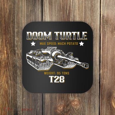 Doom Turtle T28 Super Heavy Tank Coaster