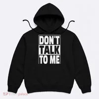 Don't Talk To Me Hoodie thumb 0