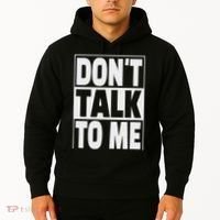Don't Talk To Me Hoodie thumb 2