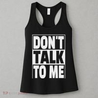 Don't Talk To Me Women's Tank Top thumb 3