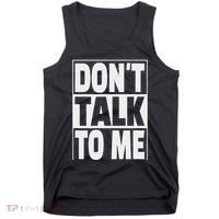 Don't Talk To Me Tank Top thumb 0