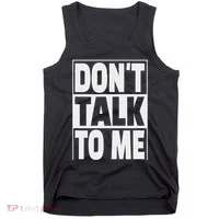 Don't Talk To Me Tank Top thumb 0