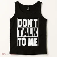 Don't Talk To Me Tank Top thumb 2