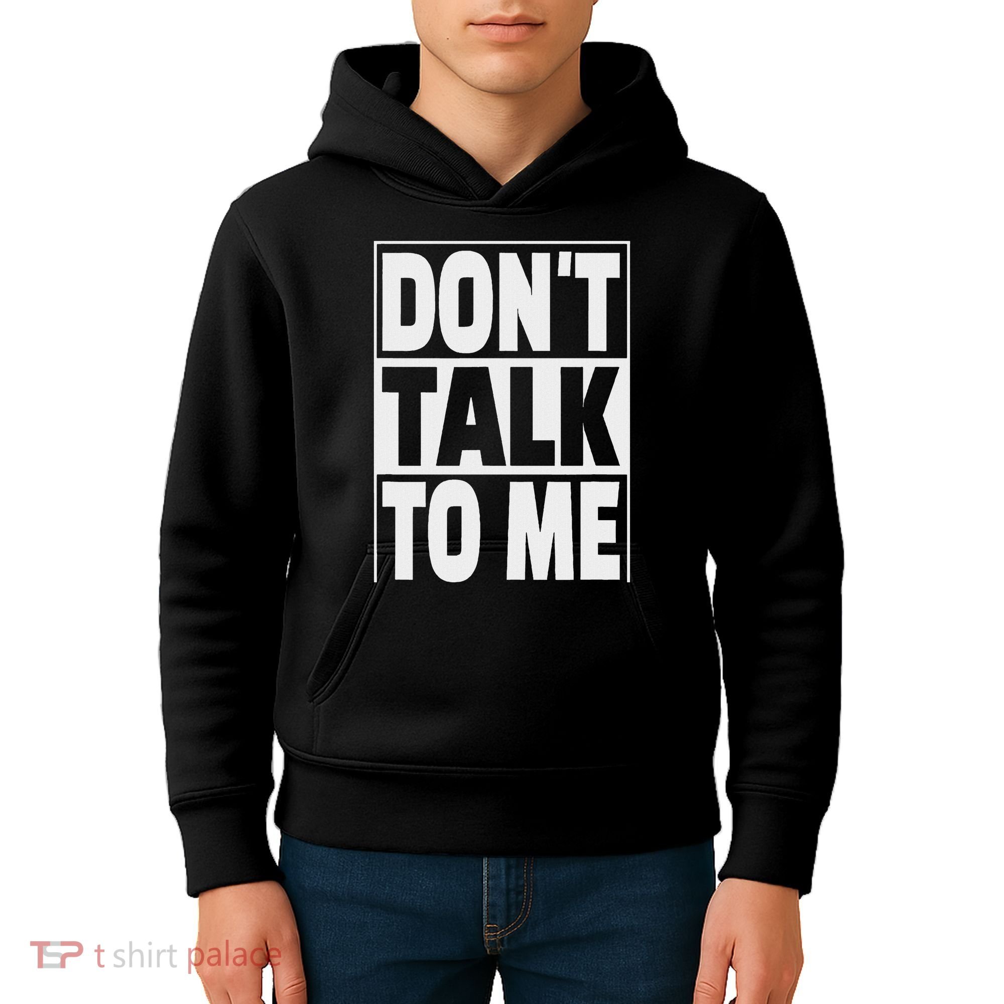 Don't Talk To Me Kids Hoodie