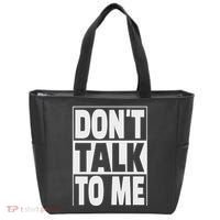 Don't Talk To Me Tote Bag thumb 0