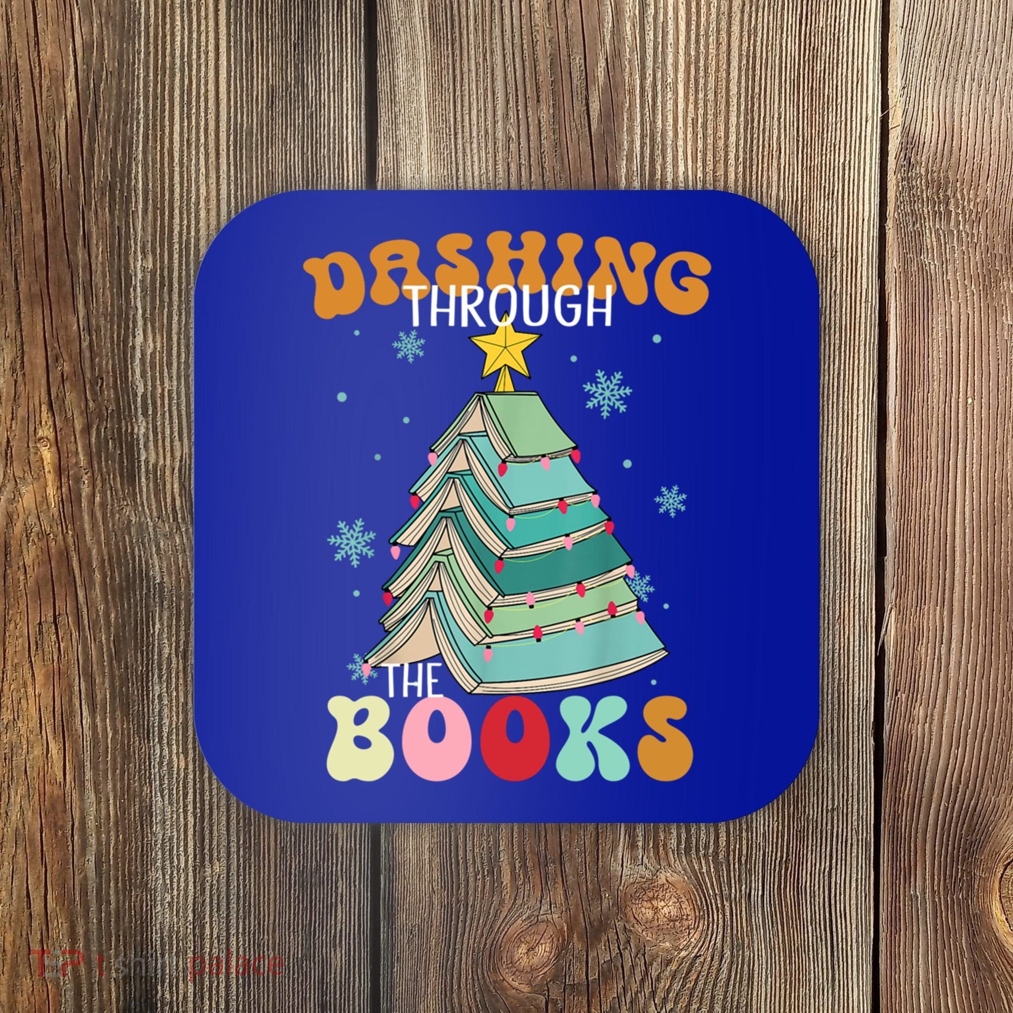 Dashing Through The Books Funny Book Christmas Tree Teacher Great Gift Coaster