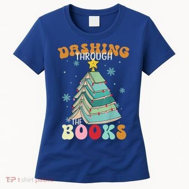 Dashing Through The Books Funny Book Christmas Tree Teacher Great Gift Women's T-Shirt