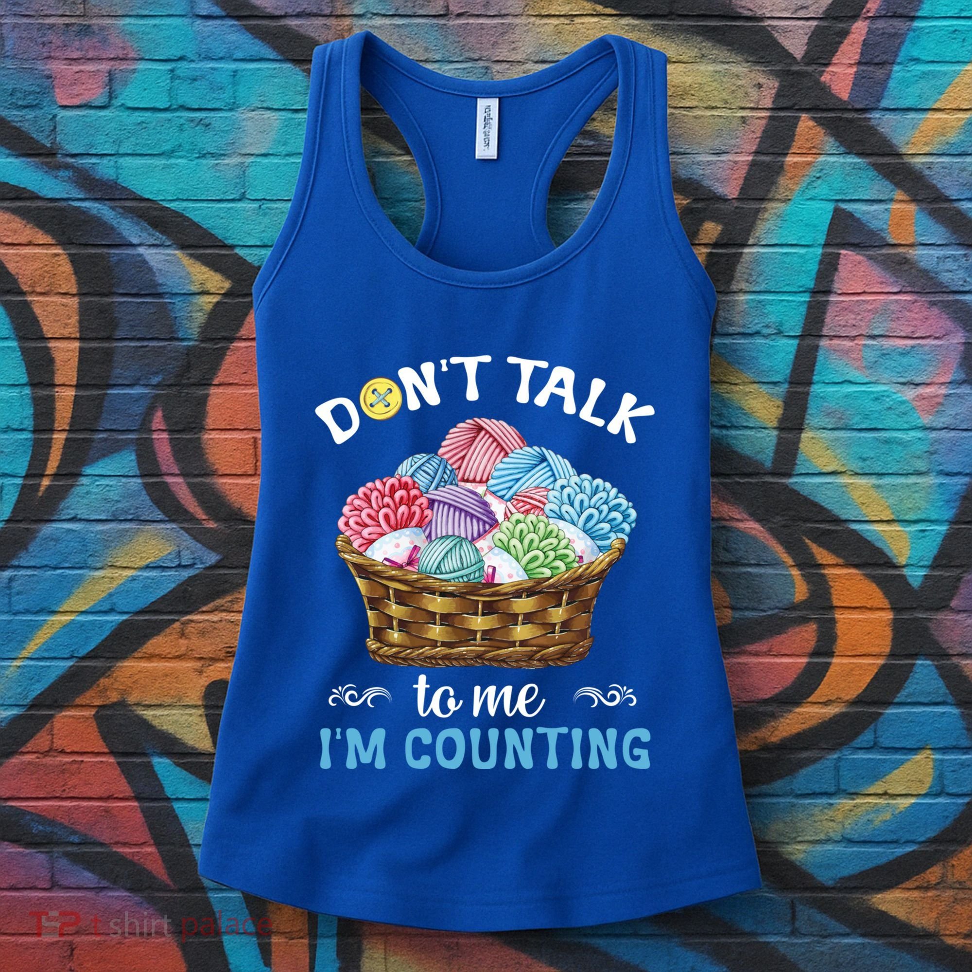 Don't Talk To Me I'm Counting Funny Crochet Knitting Funny Gift Women's Tank Top