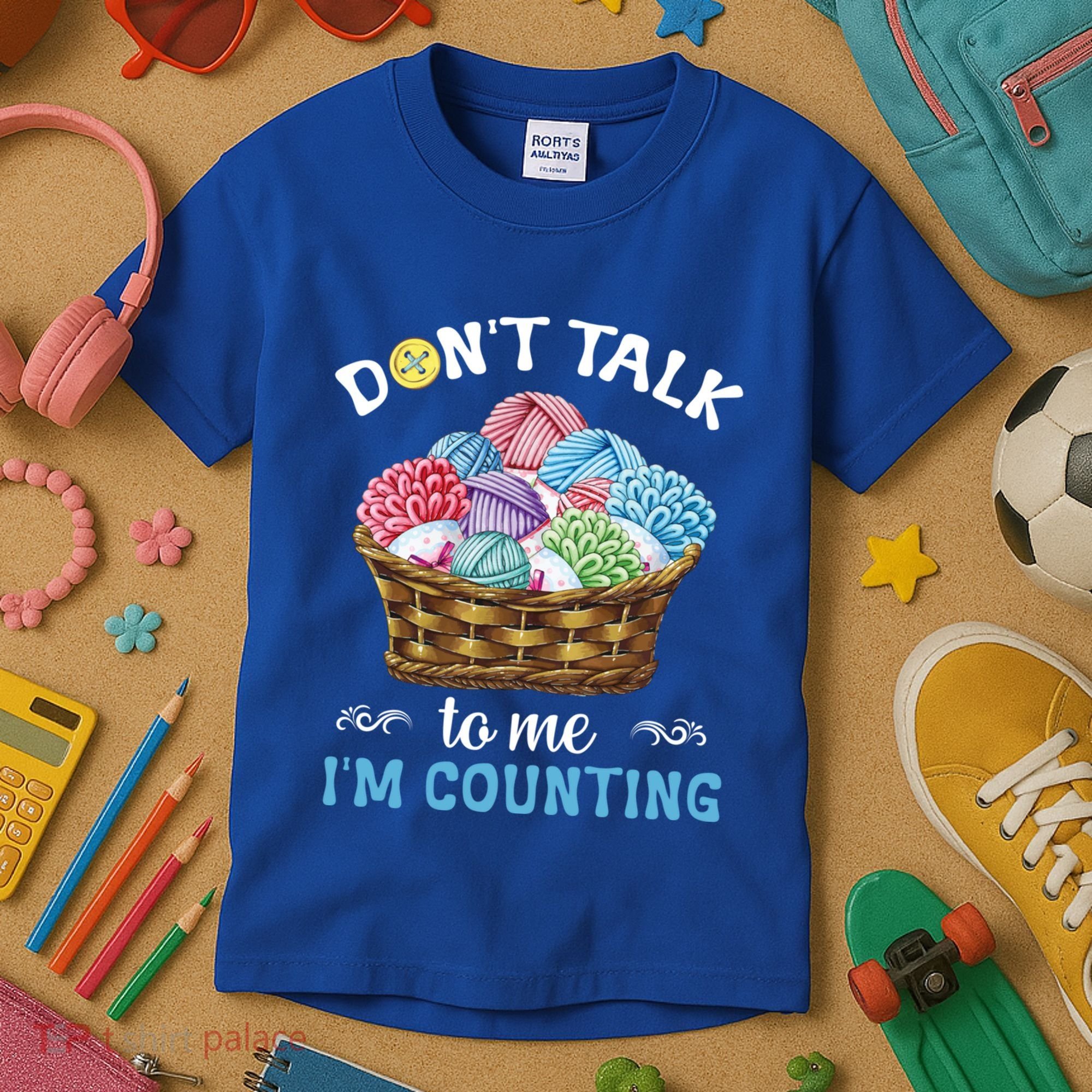 Don't Talk To Me I'm Counting Funny Crochet Knitting Funny Gift Kids T-Shirt