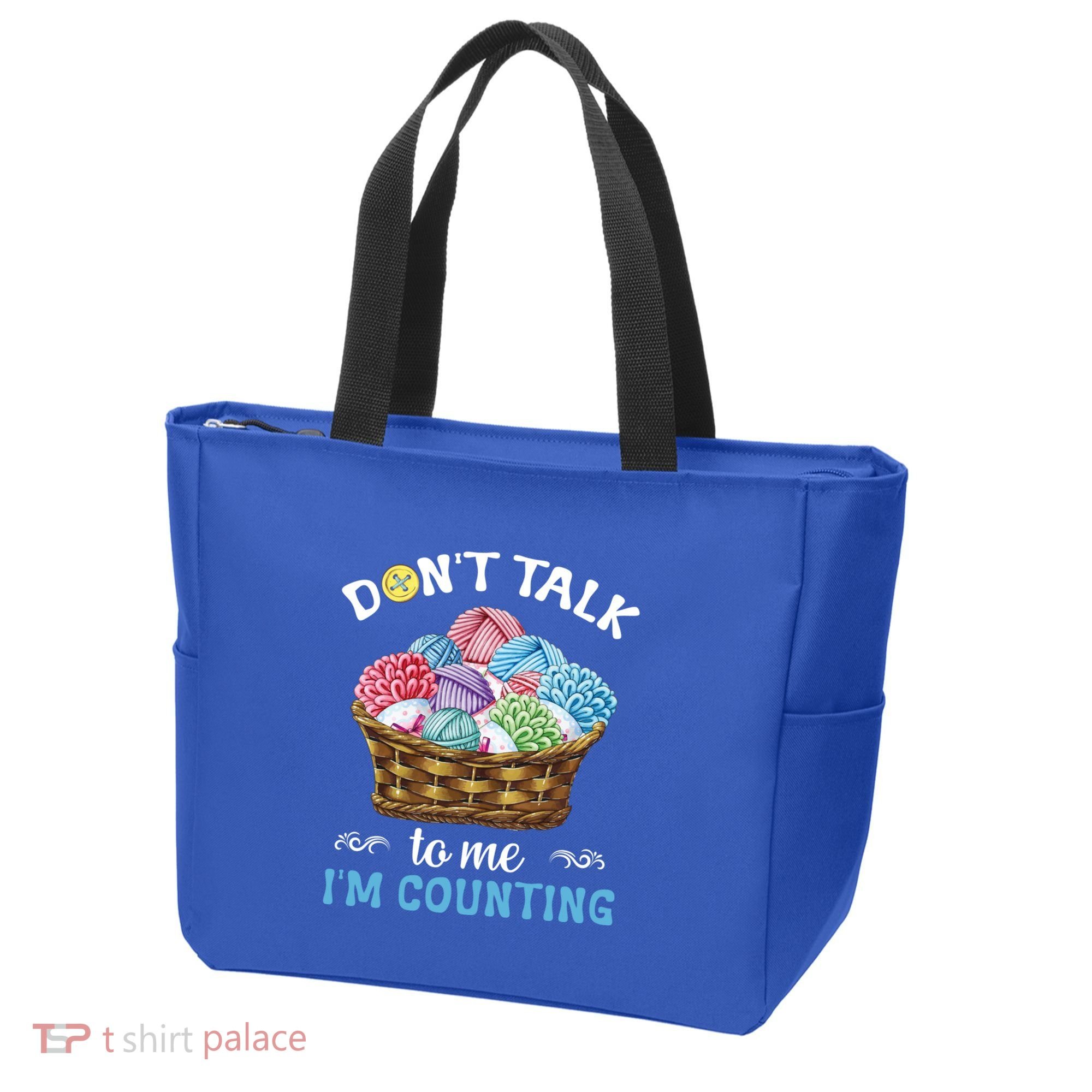 Don't Talk To Me I'm Counting Funny Crochet Knitting Funny Gift Tote Bag