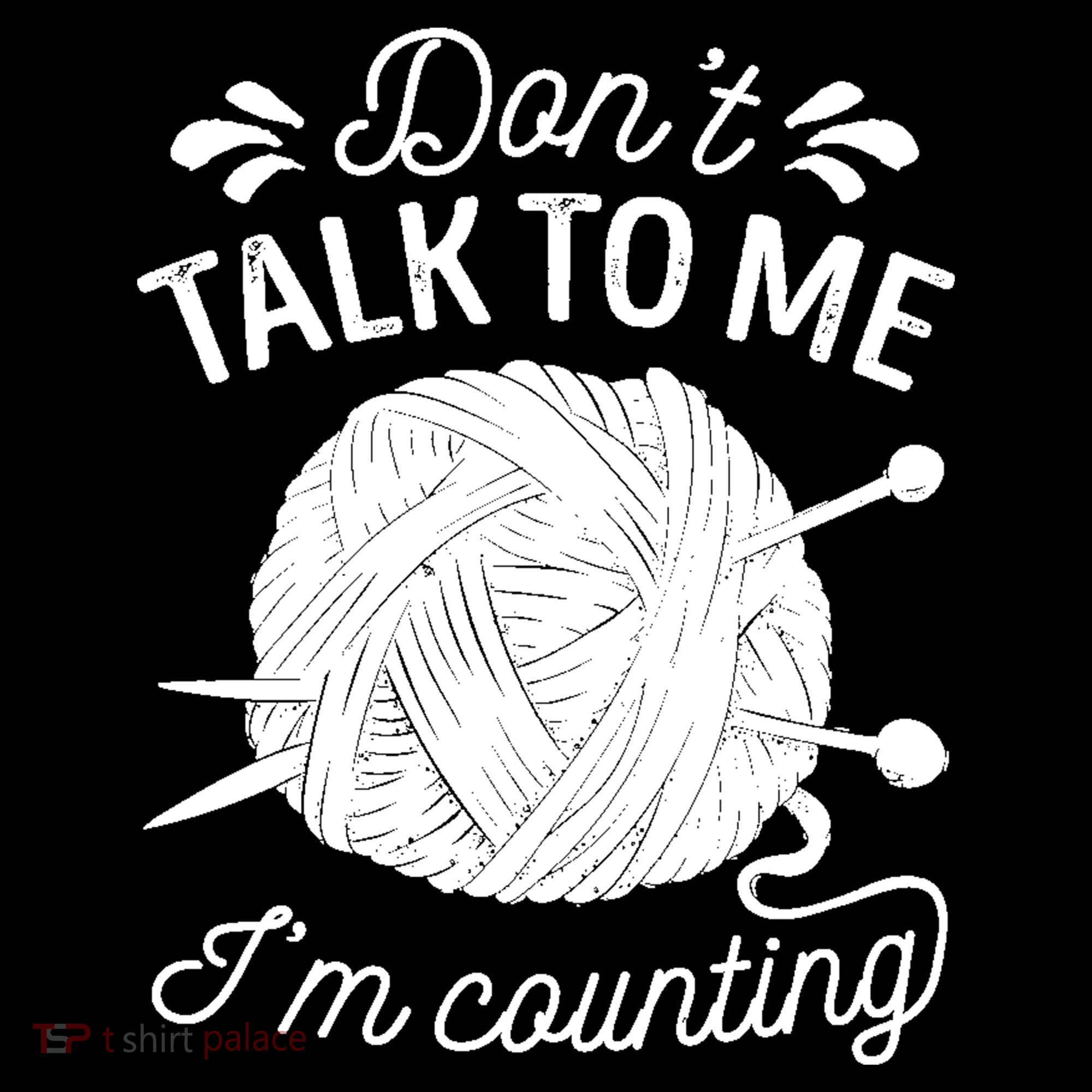 Don't Talk To Me I'm Counting Knitting Lover Knitters Gift Women's Hoodie