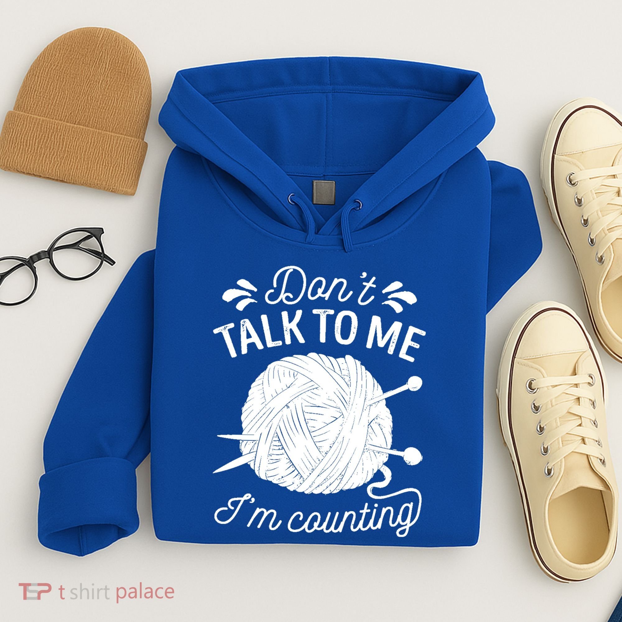 Don't Talk To Me I'm Counting Knitting Lover Knitters Gift Hoodie