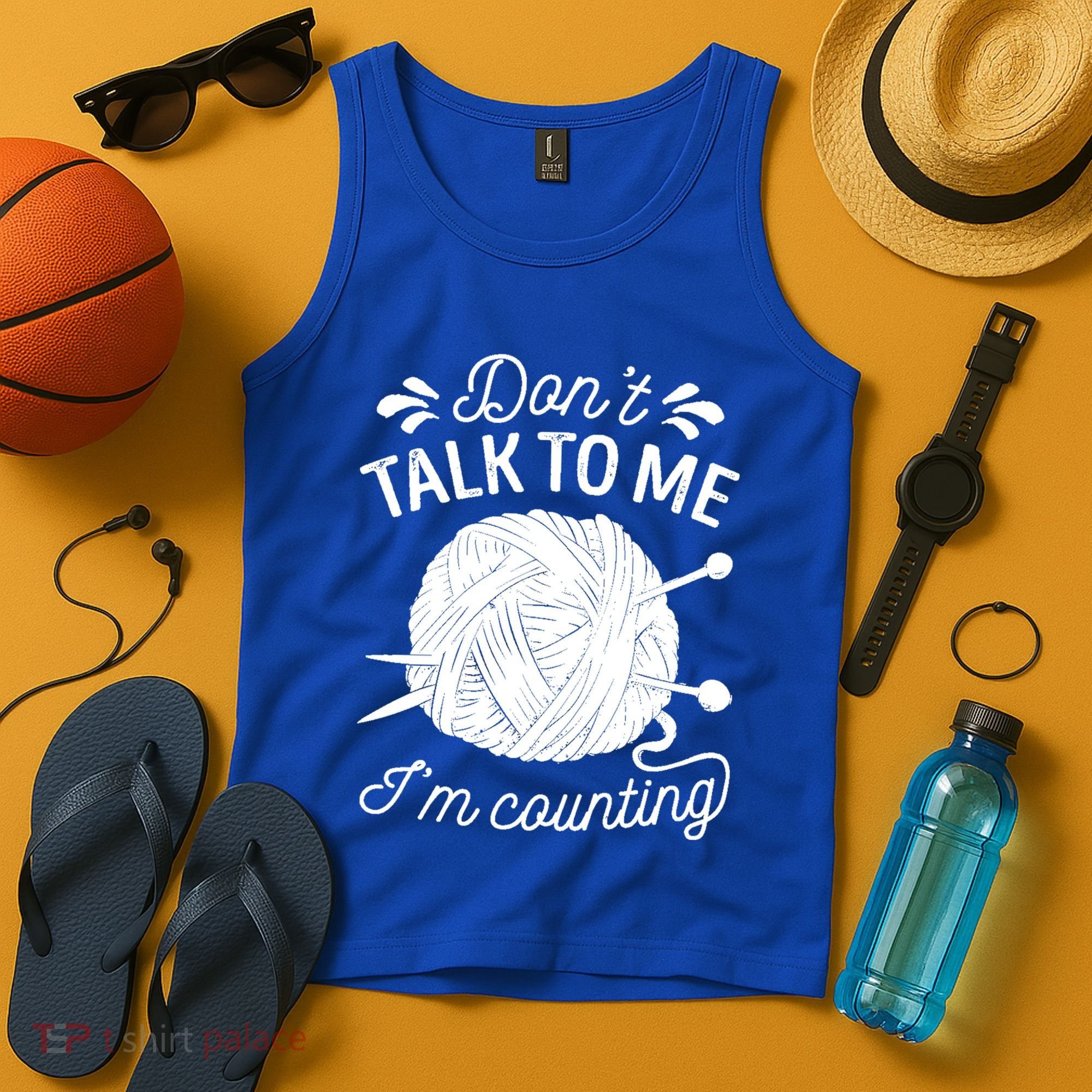 Don't Talk To Me I'm Counting Knitting Lover Knitters Gift Tank Top