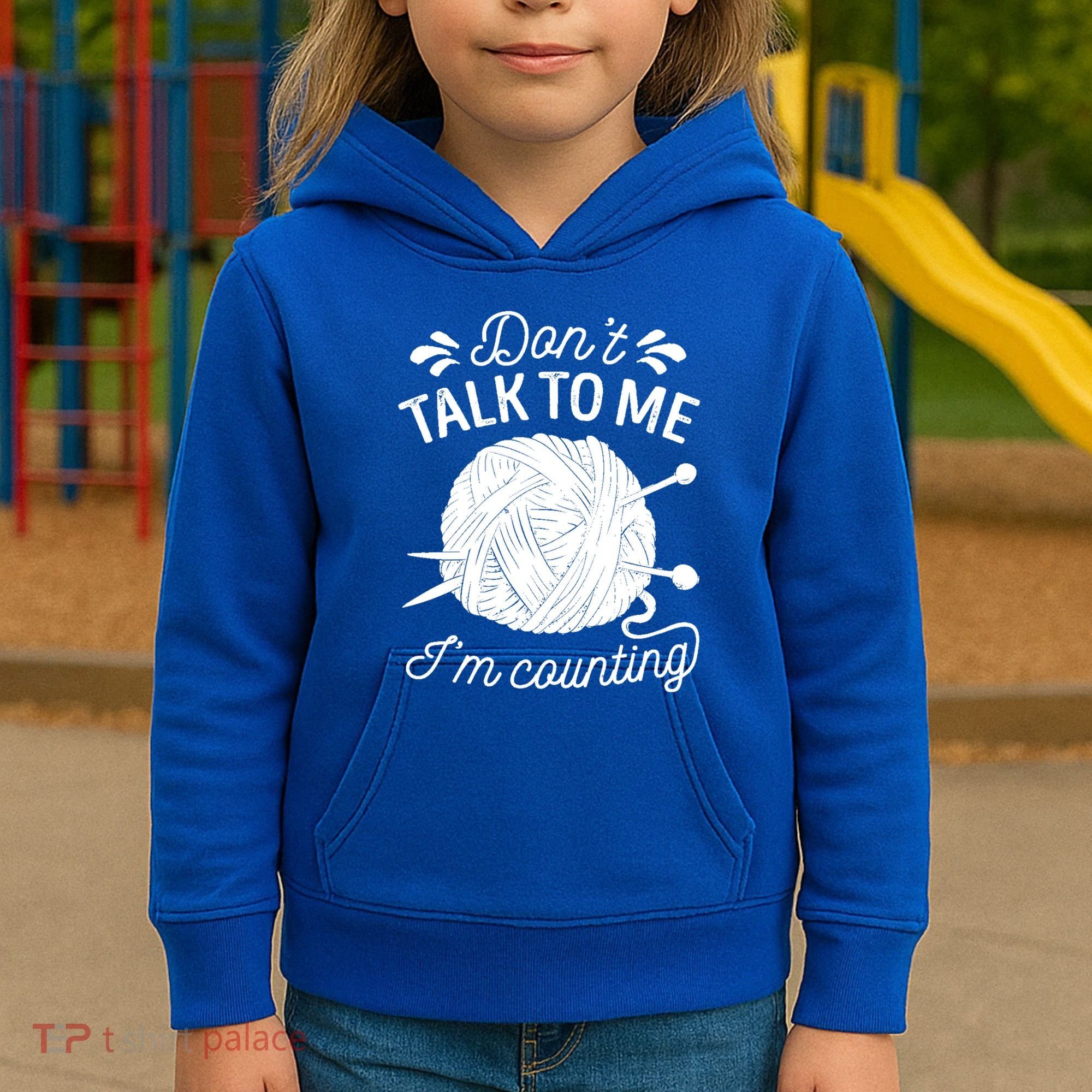 Don't Talk To Me I'm Counting Knitting Lover Knitters Gift Kids Hoodie