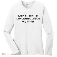 Dont Talk To My Outie About My Innie Women's Long Sleeve Shirt thumb 0