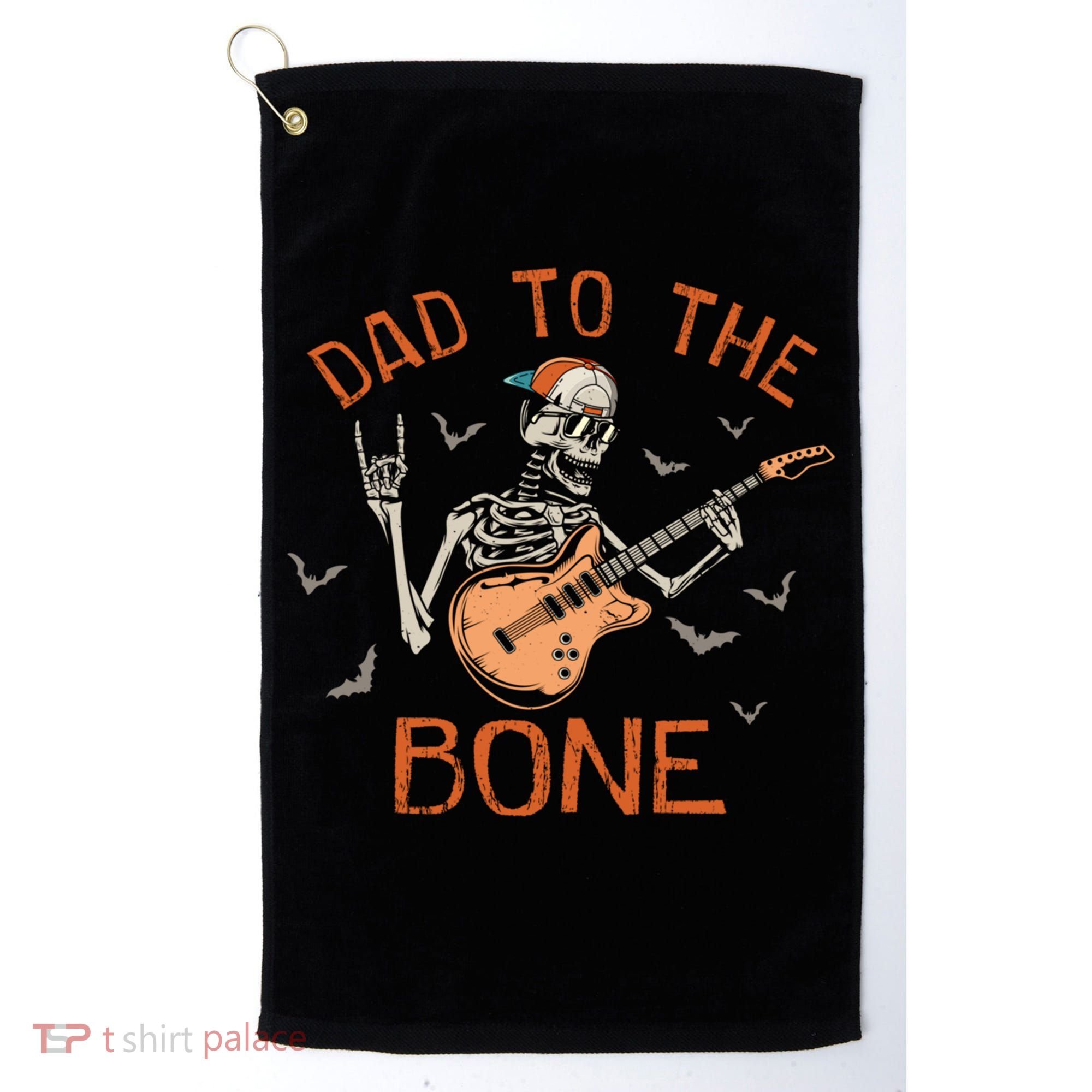 Dad To The Bone Funny Halloween Skeleton Guitar Lover Meaningful Gift Golf Towel